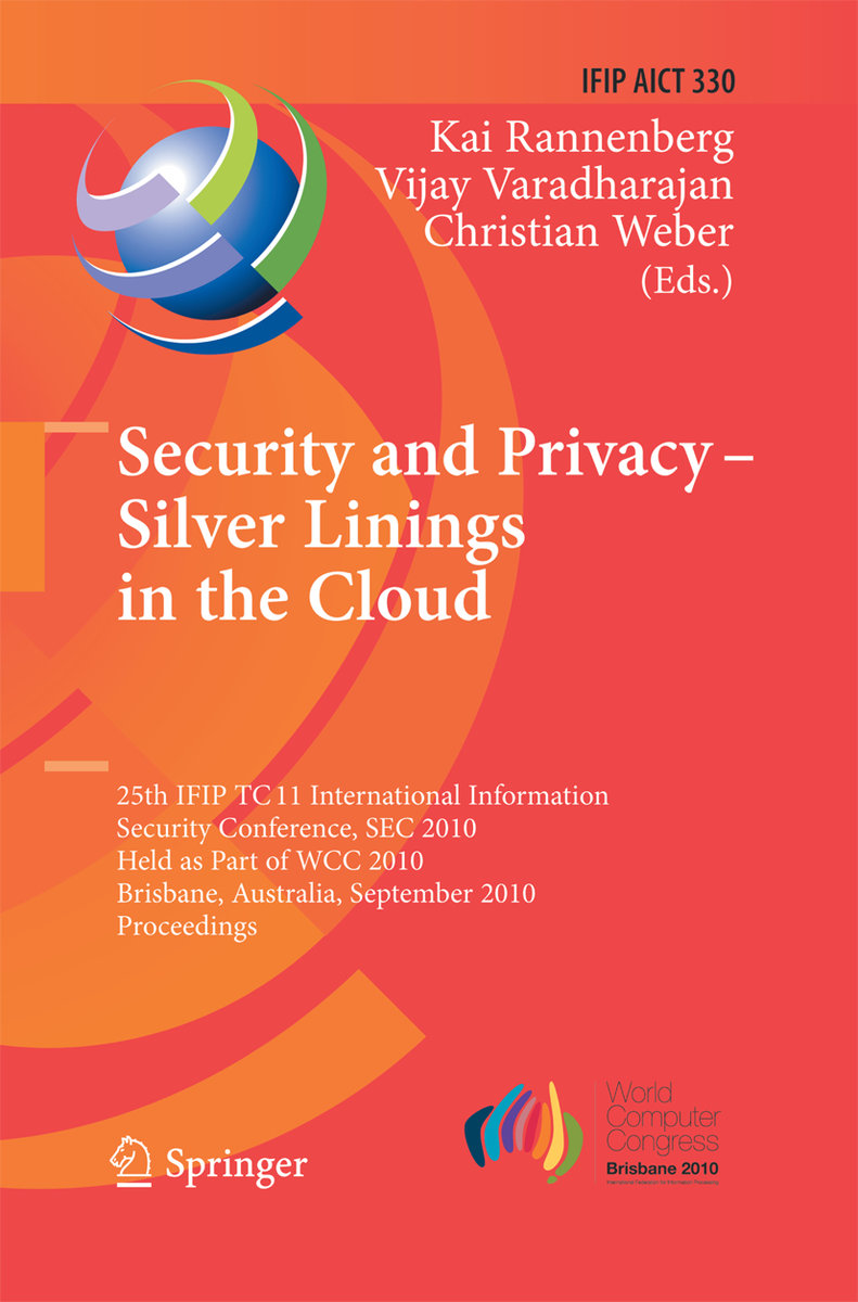 Security and Privacy - Silver Linings in the Cloud