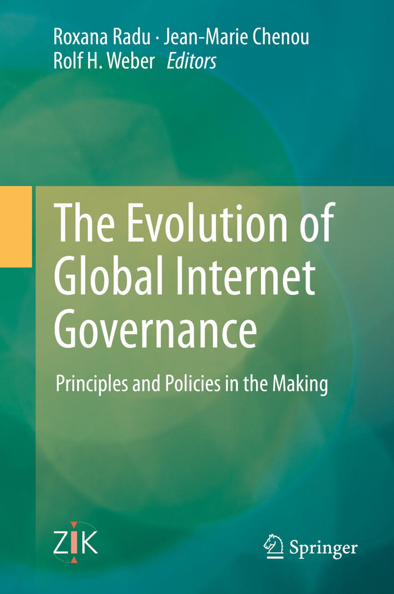 The Evolution of Global Internet Governance