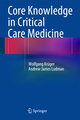 Core Knowledge in Critical Care Medicine