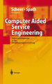 Computer Aided Service Engineering