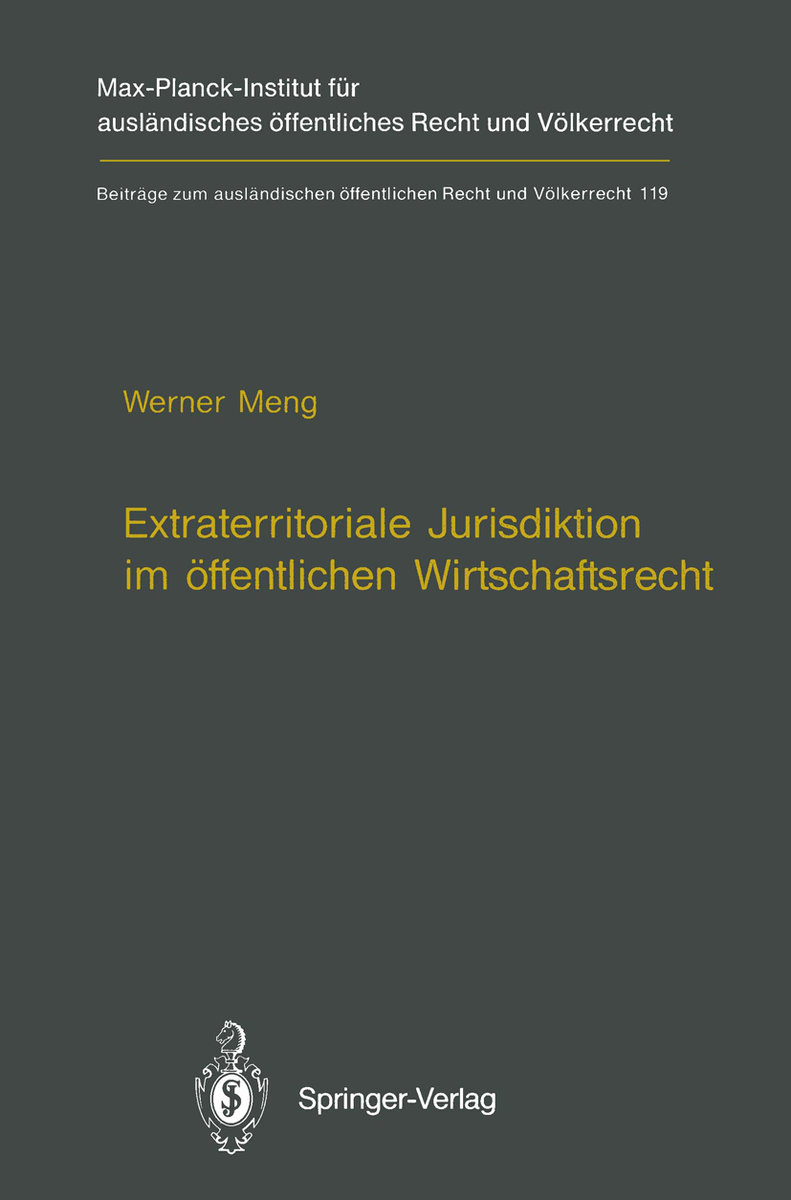 Extraterritoriale Jurisdiktion im öffentlichen Wirtschaftsrecht / Extraterritorial Jurisdiction in Public Economic Law