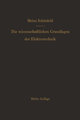 Die wissenschaftlichen Grundlagen der Elektrotechnik