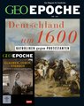 GEO Epoche mit DVD 124/2023 - Deutschland um 16. Jahrhundert