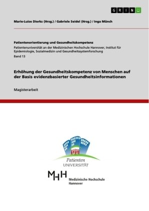 Erhöhung der Gesundheitskompetenz von Menschen auf der Basis evidenzbasierter Gesundheitsinformationen