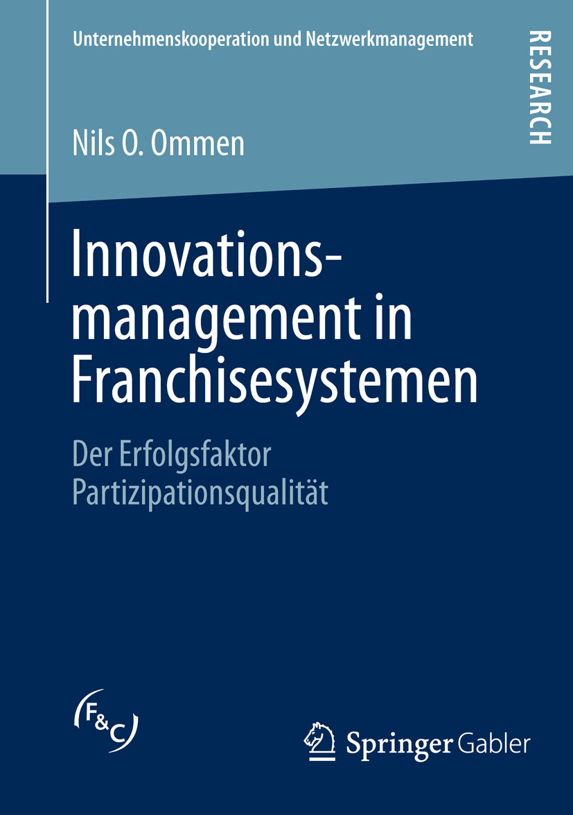 Innovationsmanagement in Franchisesystemen