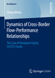 Dynamics of Cross-Border Flow-Performance Relationships