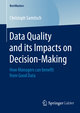 Data Quality and its Impacts on Decision-Making