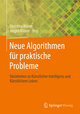 Neue Algorithmen für praktische Probleme