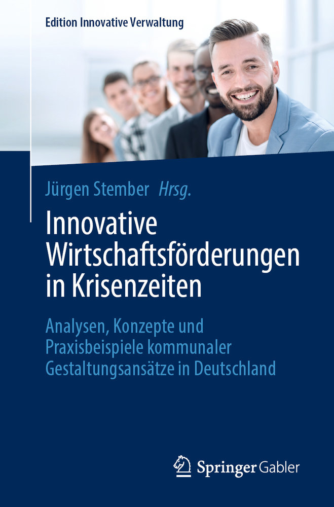 Innovative Wirtschaftsförderungen in Krisenzeiten