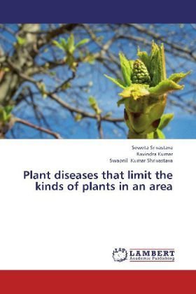 Plant diseases that limit the kinds of plants in an area