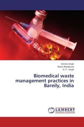 Biomedical waste management practices in Bareily, India