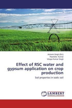 Effect of RSC water and gypsum application on crop production