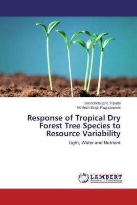 Response of Tropical Dry Forest Tree Species to Resource Variability