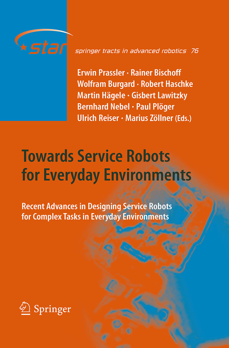 Towards Service Robots for Everyday Environments