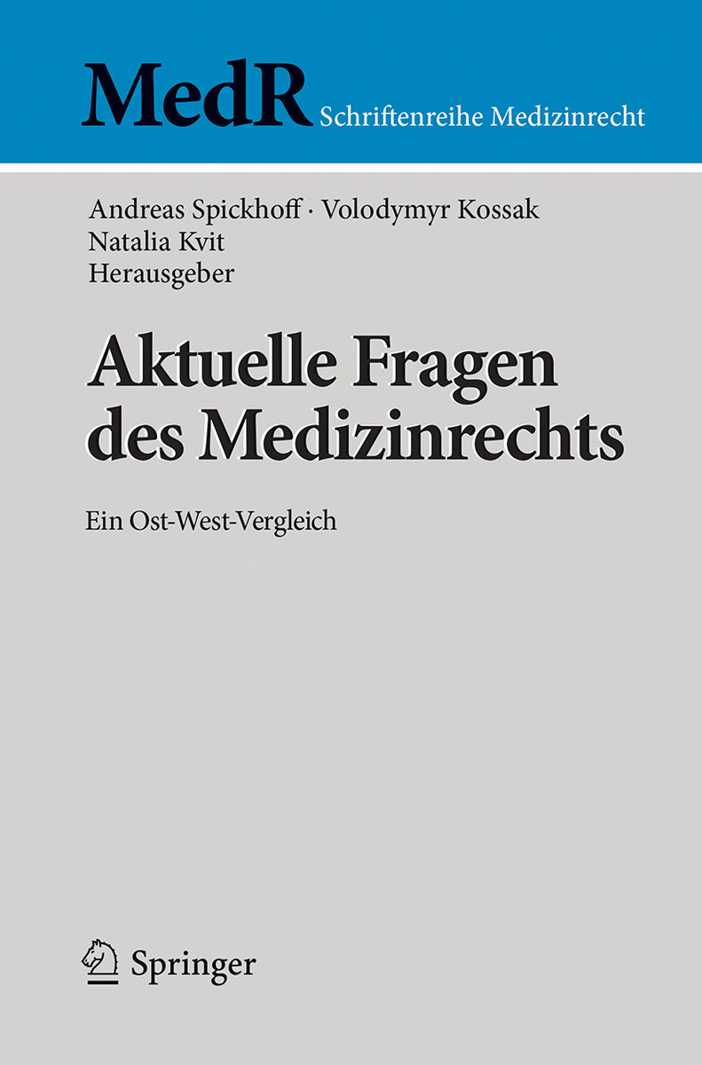 Aktuelle Fragen des Medizinrechts