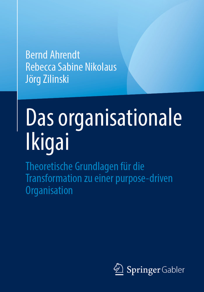 Das organisationale Ikigai