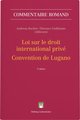 Loi sur le droit international privé - Convention de Lugano