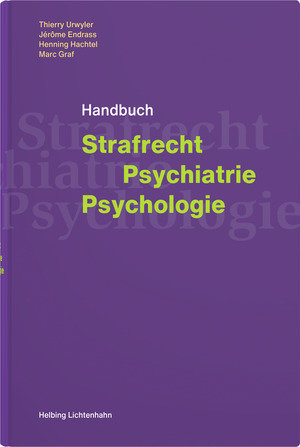 Strafrecht - Psychiatrie - Psychologie