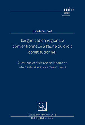 L organisation régionale conventionnelle à l aune du droit constitutionnel