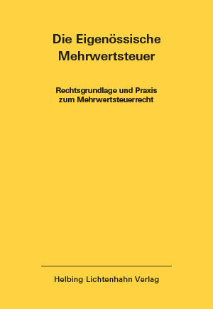 Die Eidgenössische Mehrwertsteuer EL 43