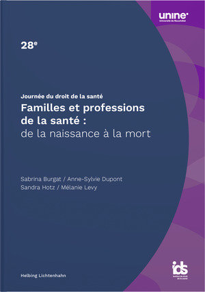 Familles et professions de la santé : de la naissance à la mort