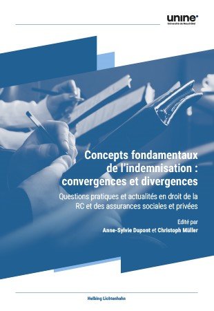 Concepts fondamentaux de l´indemnisation : convergences et divergences