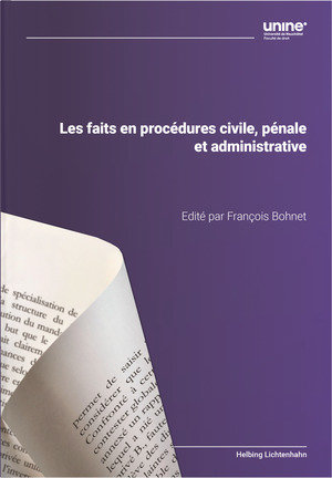 Les faits en procédures civile, pénale et administrative