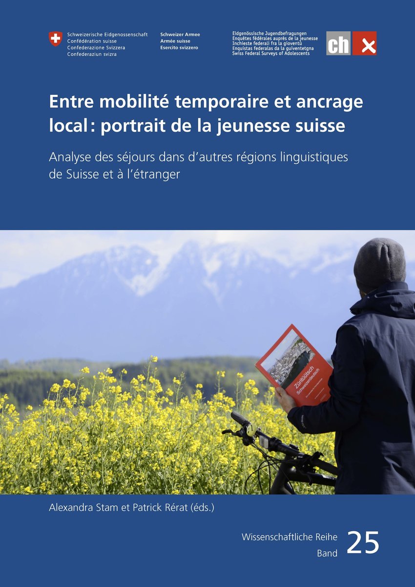 Entre mobilité temporaire et ancrage local: Portrait de la jeunesse suisse