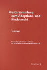 Mustersammlung zum Adoptions- und Kindesrecht