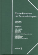 Kommentar zum Schweizerischen Zivilrecht. Ehemals Kommentar zum Schweizerischen... / Zürcher Kommentar zum Partnerschaftsgesetz