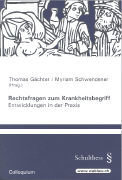 Rechtsfragen zum Krankheitsbegriff