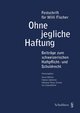 Ohne jegliche Haftung