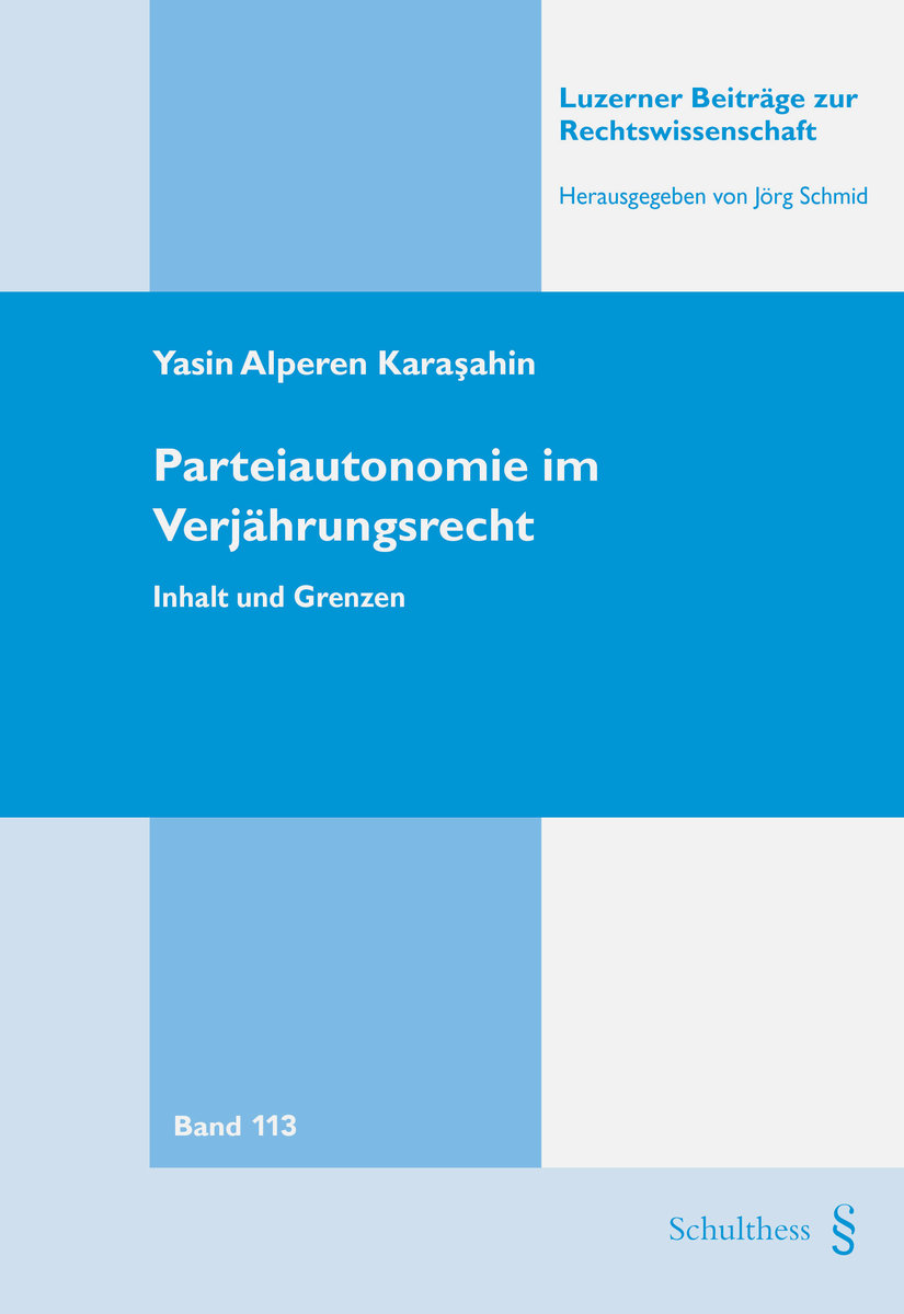 Parteiautonomie im Verjährungsrecht