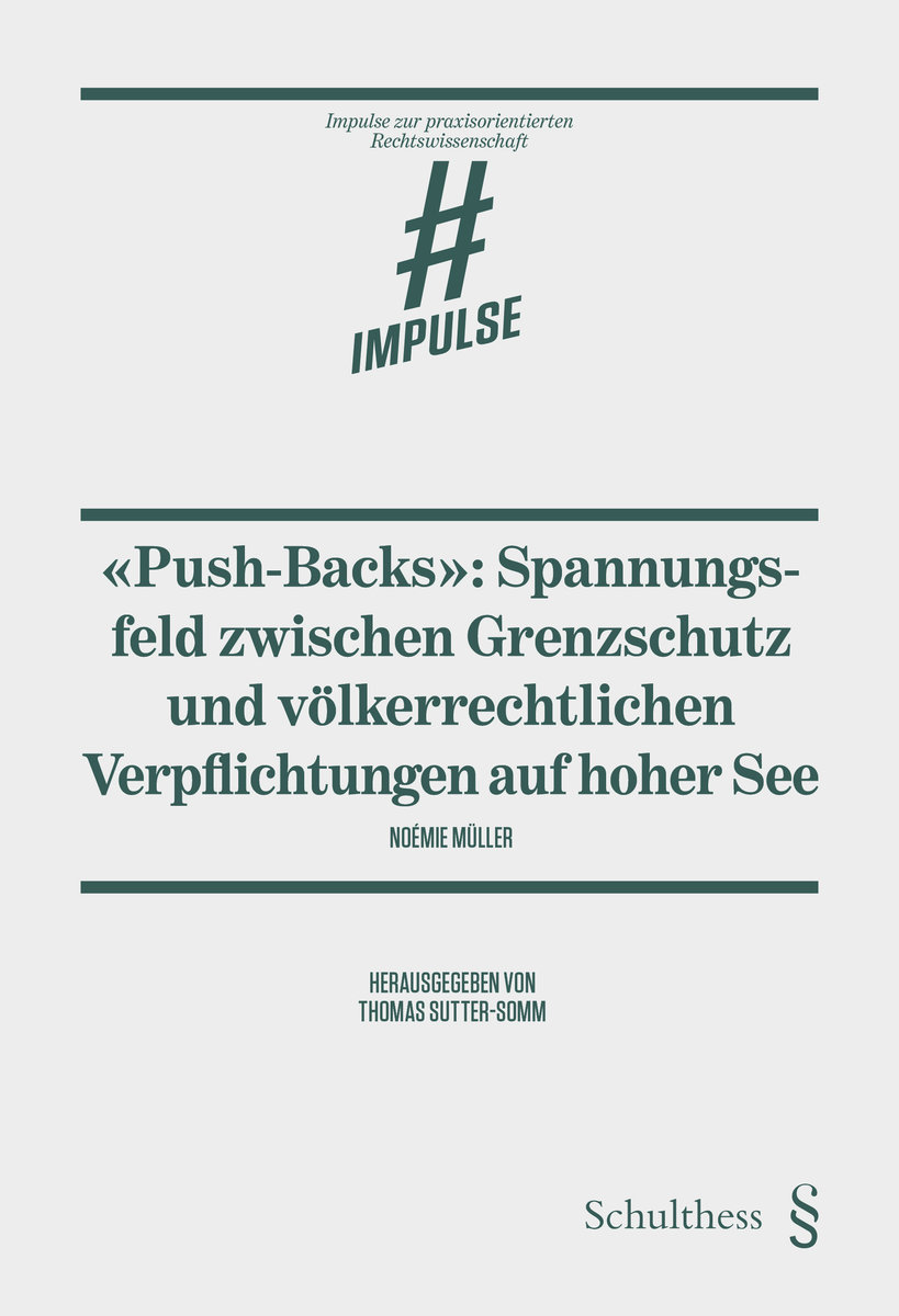 'Push-Backs': Spannungsfeld zwischen Grenzschutz und völkerrechtlichen Verpflichtungen auf hoher See