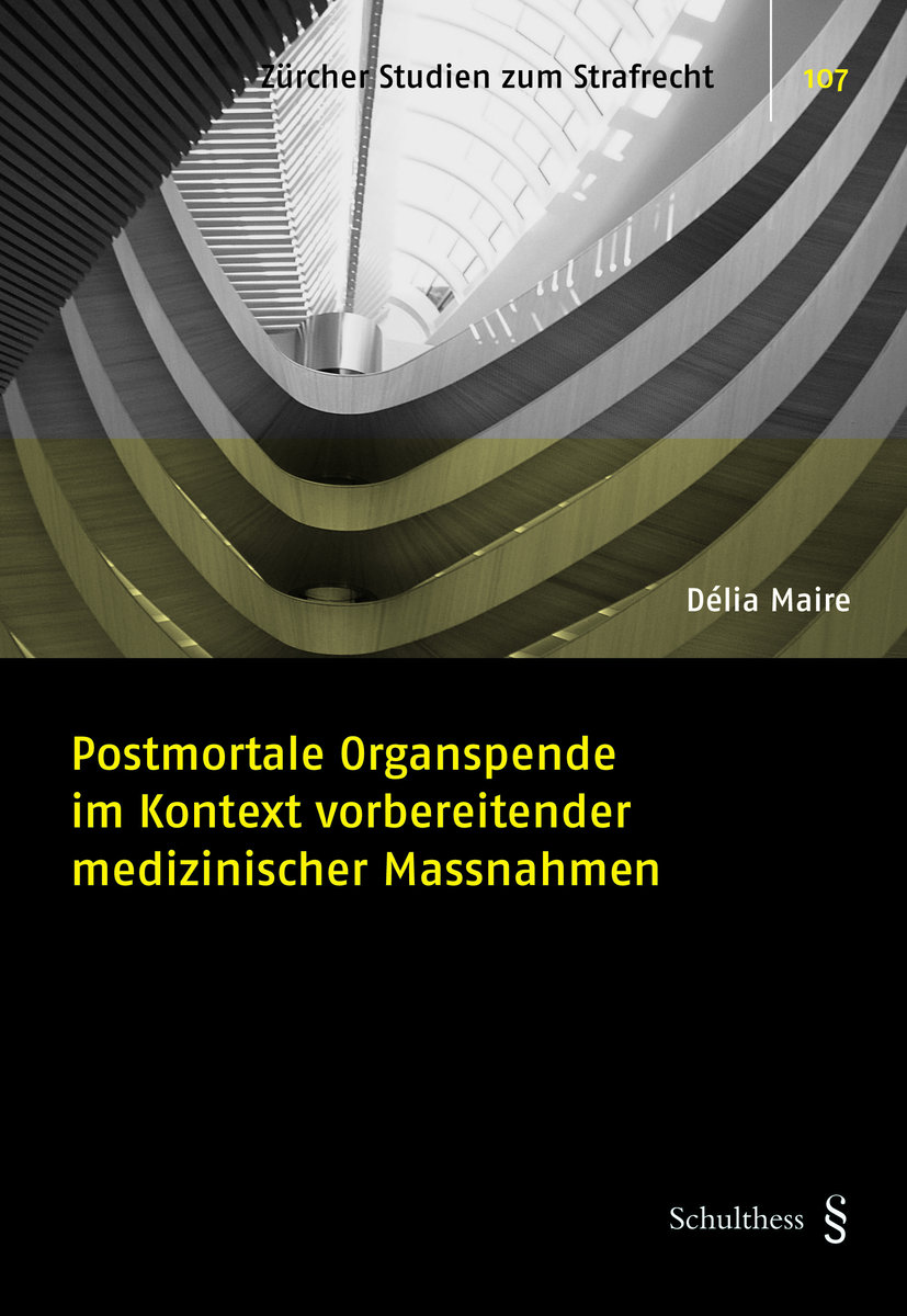 Postmortale Organspende im Kontext vorbereitender medizinischer Massnahmen