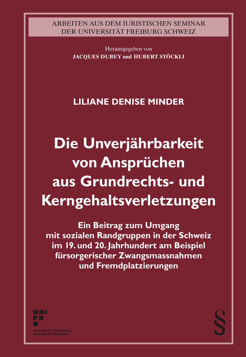 Die Unverjährbarkeit von Ansprüchen aus Grundrechts- und Kerngehaltsverletzungen