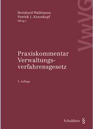 Praxiskommentar Verwaltungsverfahrensgesetz (VwVG)