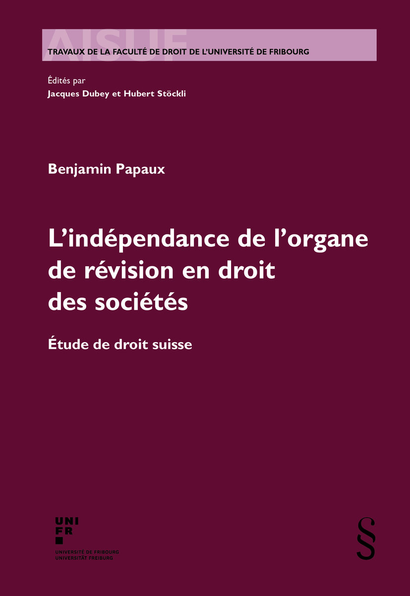 L'indépendance de l'organe de révision en droit des sociétés