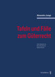 Tafeln und Fälle zum Güterrecht