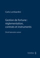 Gestion de fortune : réglementation, contrats et instruments (PrintPlu§)