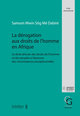 La dérogation aux droits de l'homme en Afrique