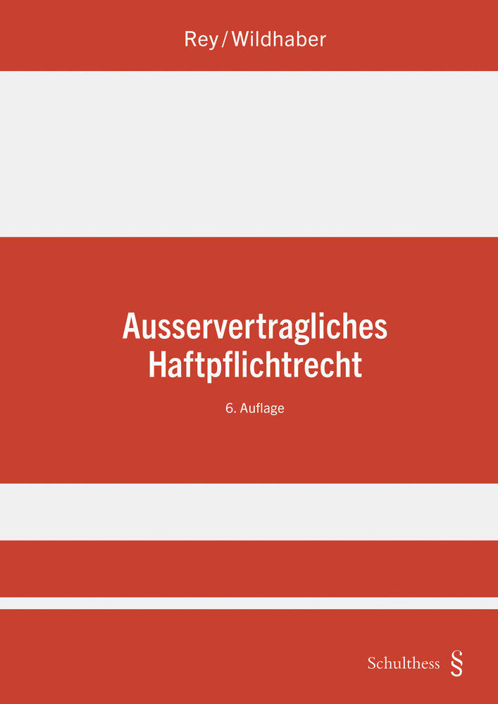 Ausservertragliches Haftpflichtrecht