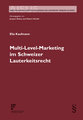 Multi-Level-Marketing im Schweizer Lauterkeitsrecht