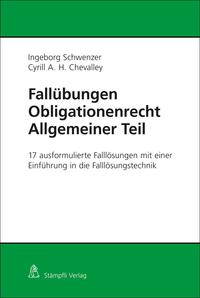 Fallübungen Obligationenrecht Allgemeiner Teil