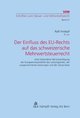 Der Einfluss des EU-Rechts auf das schweizerische Mehrwertsteuerrecht