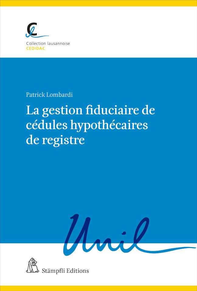 La gestion fiduciaire de cédules hypothécaires de registre