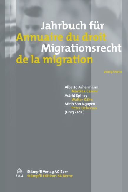 Jahrbuch für Migrationsrecht 2009/2010 - Annuaire du droit de la migration 2009/2010