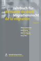 Jahrbuch für Migrationsrecht 2009/2010 - Annuaire du droit de la migration 2009/2010