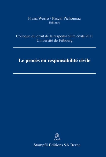 Le procès en responsabilité civile