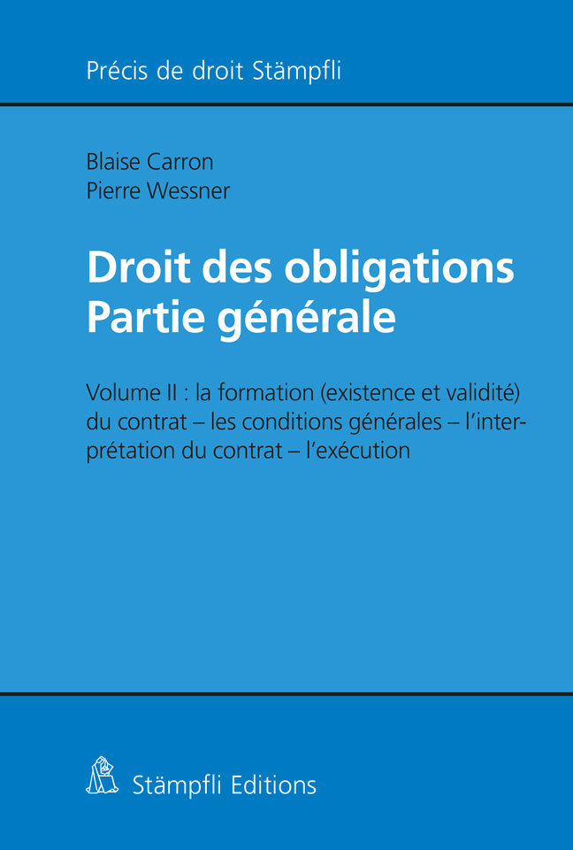 Droit des obligations - Partie générale, vol. II